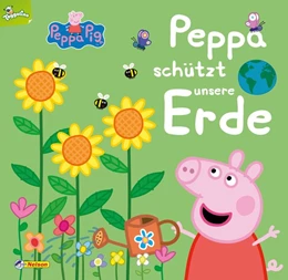 Abbildung von Peppa: Peppa schützt unsere Erde | 1. Auflage | 2021 | beck-shop.de
