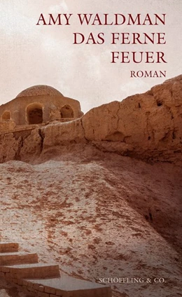 Abbildung von Waldman | Das ferne Feuer | 1. Auflage | 2021 | beck-shop.de