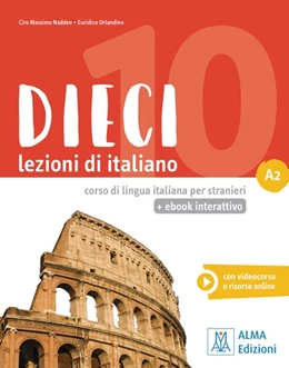 Abbildung von Naddeo / Orlandino | Dieci A2 - einsprachige Ausgabe. Kurs- und Arbeitsbuch mit Code | 1. Auflage | 2020 | beck-shop.de