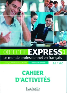 Abbildung von Dubois / Tauzin | Objectif Express 1 - Nouvelle édition. Cahier d'activités + Karte | 1. Auflage | 2020 | beck-shop.de