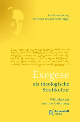 Abbildung von Becker / Hoegen-Rohls | Exegese als theologische Streitkultur | 1. Auflage | 2020 | beck-shop.de