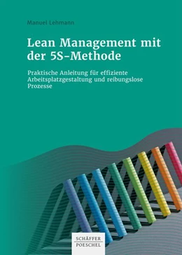 Abbildung von Lehmann | Lean Management mit der 5S-Methode | 1. Auflage | 2021 | beck-shop.de