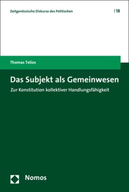 Abbildung von Telios | Das Subjekt als Gemeinwesen | 1. Auflage | 2021 | 18 | beck-shop.de