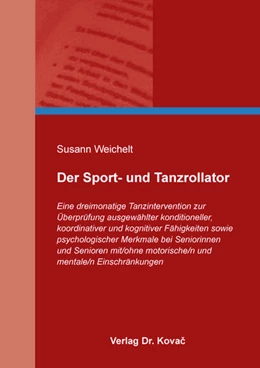 Abbildung von Weichelt | Der Sport- und Tanzrollator | 1. Auflage | 2021 | 12 | beck-shop.de