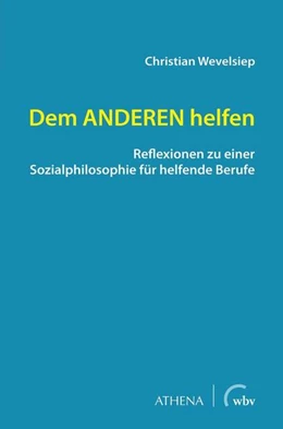 Abbildung von Wevelsiep | Dem ANDEREN helfen | 1. Auflage | 2020 | beck-shop.de