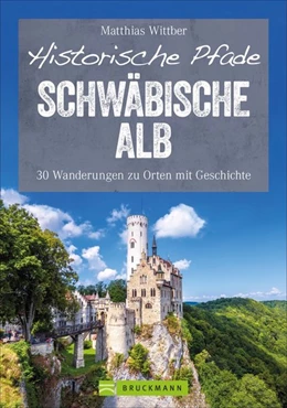 Abbildung von Freudenthal | Historische Pfade Schwäbische Alb | 1. Auflage | 2021 | beck-shop.de