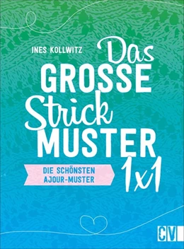 Abbildung von Kollwitz | Das große Strickmuster 1x1 | 1. Auflage | 2021 | beck-shop.de