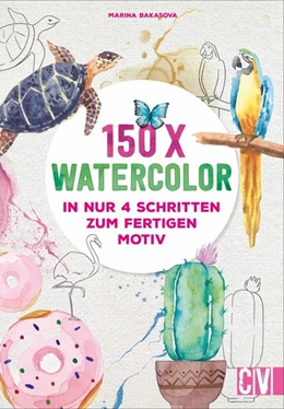 Abbildung von Bakasova | 150 x Watercolor | 1. Auflage | 2021 | beck-shop.de