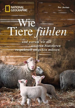 Abbildung von Jensen | Wie Tiere fühlen | 1. Auflage | 2021 | beck-shop.de