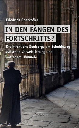 Abbildung von Oberkofler | In den Fängen des Fortschritts? | 2. Auflage | 2021 | beck-shop.de