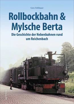 Abbildung von Fehlhauer | Rollbockbahn und Mylische Berta | 1. Auflage | 2021 | beck-shop.de