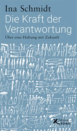 Abbildung von Schmidt | Die Kraft der Verantwortung | 1. Auflage | 2021 | beck-shop.de