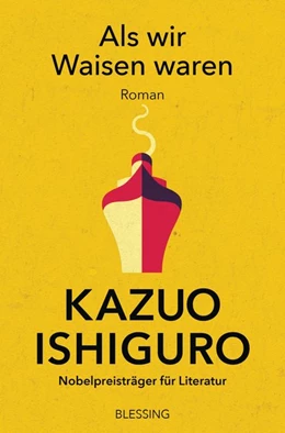 Abbildung von Ishiguro | Als wir Waisen waren | 1. Auflage | 2021 | beck-shop.de