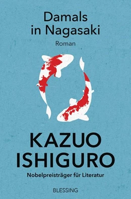 Abbildung von Ishiguro | Damals in Nagasaki | 1. Auflage | 2021 | beck-shop.de
