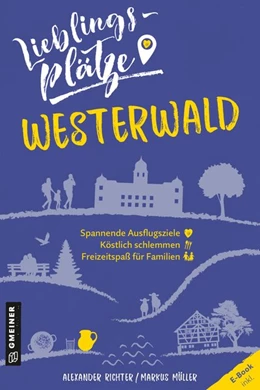 Abbildung von Richter / Müller | Lieblingsplätze Westerwald | 1. Auflage | 2021 | beck-shop.de