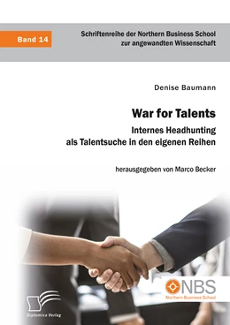 Abbildung von Baumann / Becker | War for Talents. Internes Headhunting als Talentsuche in den eigenen Reihen | 1. Auflage | 2020 | beck-shop.de