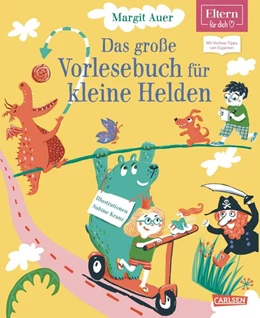 Abbildung von Auer | Das große Vorlesebuch für kleine Helden (ELTERN-Vorlesebuch) | 1. Auflage | 2021 | beck-shop.de
