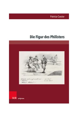 Abbildung von Czezior | Die Figur des Philisters | 1. Auflage | 2021 | beck-shop.de