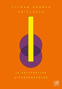 Abbildung von Spielzeug. 14 geistreiche Gitarrenstücke | 1. Auflage | 2020 | beck-shop.de