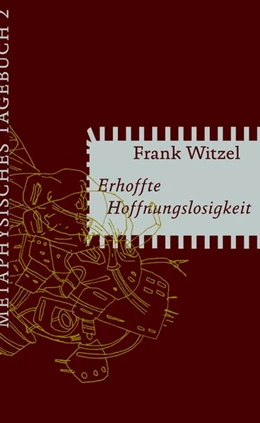 Abbildung von Witzel | Erhoffte Hoffnungslosigkeit | 1. Auflage | 2021 | beck-shop.de