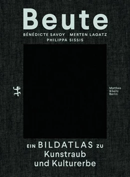 Abbildung von Savoy / Lagatz | Beute | 1. Auflage | 2021 | beck-shop.de