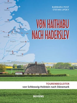 Abbildung von Post / Lipsky | Von Haithabu nach Haderslev | 1. Auflage | 2021 | beck-shop.de