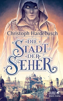 Abbildung von Hardebusch | Die Stadt der Seher | 1. Auflage | 2021 | beck-shop.de