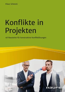 Abbildung von Schenck | Konflikte in Projekten | 1. Auflage | 2021 | beck-shop.de