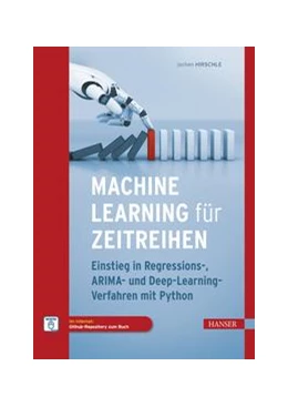 Abbildung von Hirschle | Machine Learning für Zeitreihen | 1. Auflage | 2020 | beck-shop.de