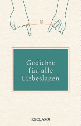 Abbildung von Leitner | Gedichte für alle Liebeslagen | 1. Auflage | 2021 | beck-shop.de