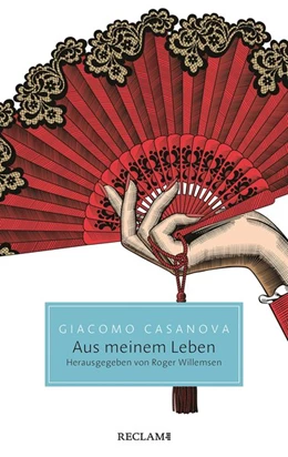 Abbildung von Casanova / Willemsen | Aus meinem Leben | 1. Auflage | 2021 | beck-shop.de