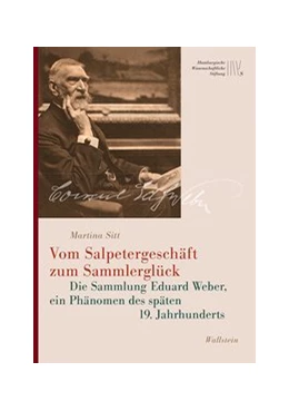 Abbildung von Sitt | Vom Salpetergeschäft zum Sammlerglück | 1. Auflage | 2021 | beck-shop.de