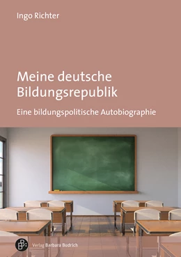 Abbildung von Richter | Meine deutsche Bildungsrepublik | 1. Auflage | 2021 | beck-shop.de