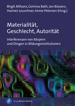 Abbildung von Althans / Bath | Materialität, Geschlecht, Autorität | 1. Auflage | 2025 | beck-shop.de