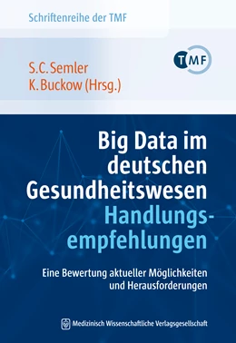 Abbildung von Semler / Buckow | Big Data im deutschen Gesundheitswesen - Handlungsempfehlungen | 1. Auflage | 2025 | beck-shop.de