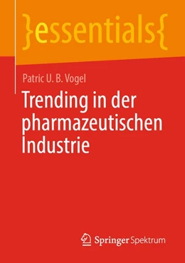Abbildung von Vogel | Trending in der pharmazeutischen Industrie | 1. Auflage | 2020 | beck-shop.de