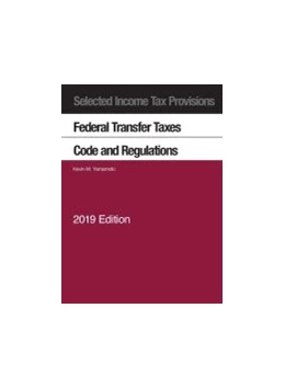 Abbildung von Selected Income Tax Provisions, Federal Transfer Taxes, Code and Regulations | 1. Auflage | 2019 | beck-shop.de