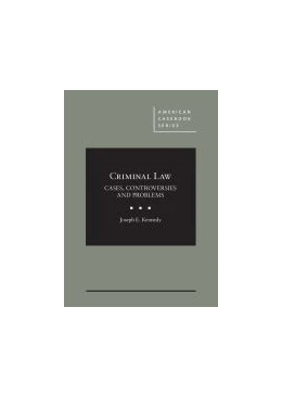 Abbildung von Kennedy's Criminal Law: Cases, Controversies and Problems - CasebookPlus | 1. Auflage | 2019 | beck-shop.de