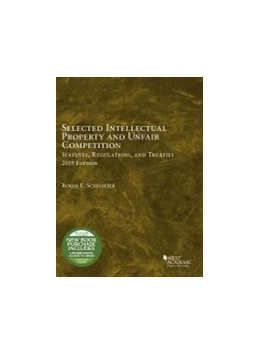 Abbildung von Selected Intellectual Property and Unfair Competition Statutes, Regulations, and Treaties, 2019 | 1. Auflage | 2019 | beck-shop.de