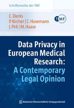 Abbildung von Dierks / Kircher | Data Privacy in European Medical Research: A Contemporary Legal Opinion | 1. Auflage | 2021 | beck-shop.de