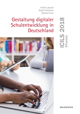 Abbildung von Labusch / Eickelmann | ICILS 2018 #Transfer | 1. Auflage | 2020 | beck-shop.de