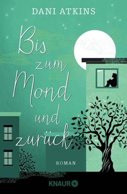 Abbildung von Atkins | Bis zum Mond und zurück | 1. Auflage | 2021 | beck-shop.de