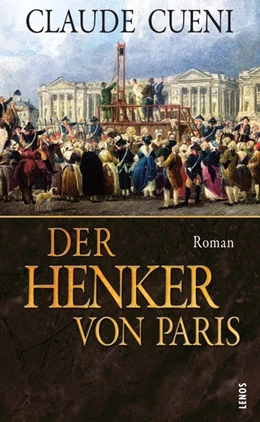 Abbildung von Cueni | Der Henker von Paris | 2. Auflage | 2021 | beck-shop.de