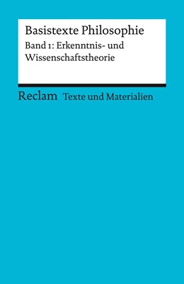 Abbildung von Klaiber | Basistexte Philosophie. Band 1: Erkenntnis- und Wissenschaftstheorie | 1. Auflage | 2021 | beck-shop.de
