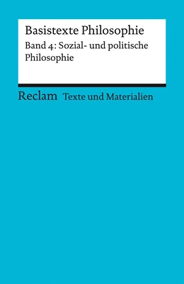 Abbildung von Klaiber | Basistexte Philosophie. Band 4: Sozial- und politische Philosophie | 1. Auflage | 2021 | beck-shop.de