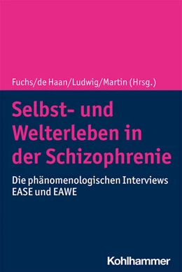 Abbildung von Fuchs / Haan | Selbst- und Welterleben in der Schizophrenie | 1. Auflage | 2021 | beck-shop.de