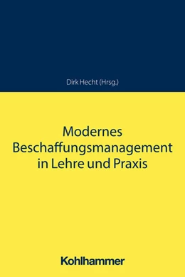 Abbildung von Hecht | Modernes Beschaffungsmanagement in Lehre und Praxis | 1. Auflage | 2022 | beck-shop.de
