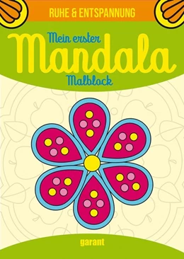 Abbildung von garant Verlag GmbH | Mein erster Mandala Malblock - Malfreude für Kinder | 1. Auflage | 2021 | beck-shop.de