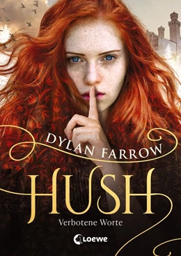 Abbildung von Farrow | Hush (Band 1) - Verbotene Worte | 1. Auflage | 2021 | beck-shop.de