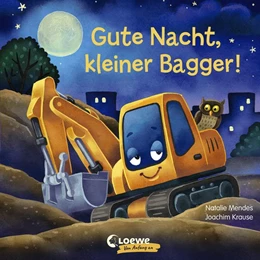 Abbildung von Mendes | Gute Nacht, kleiner Bagger! | 1. Auflage | 2021 | beck-shop.de
